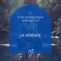 Soin énergétique intemporel sérénité
