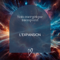 soin énergétique intemporel expansion